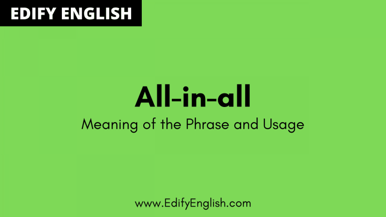 all-in-all-phrase-meaning-with-example-sentences-vocabulary